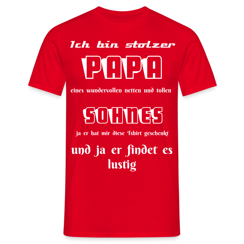 Vaterstolz zum Anziehen: Unser einzigartiges Männer T-Shirt für Papas - Rot