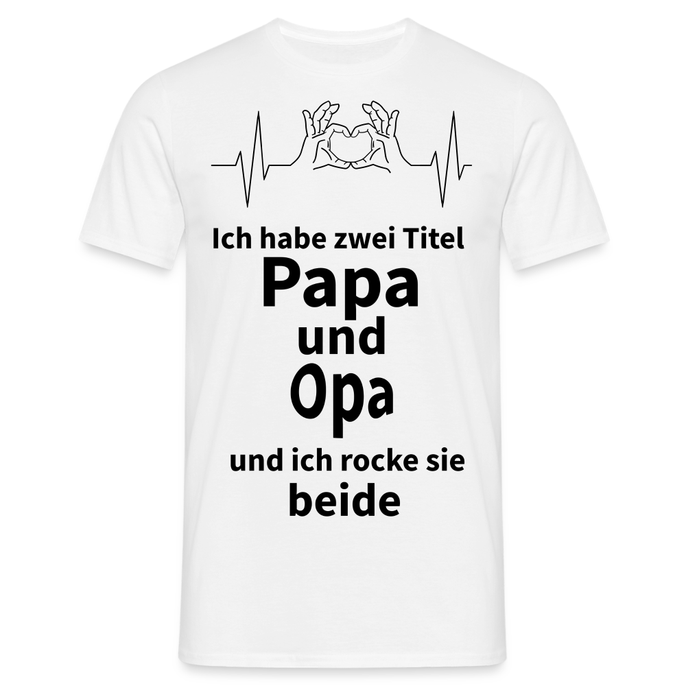 Herren Männer T- Shirt Papa und Opa - Weiß