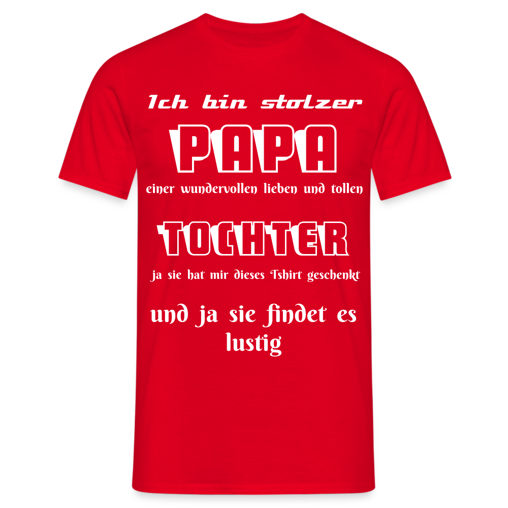 Vater-Tochter-Liebe zum Anziehen: Unser einzigartiges  Männer T-Shirt - Rot