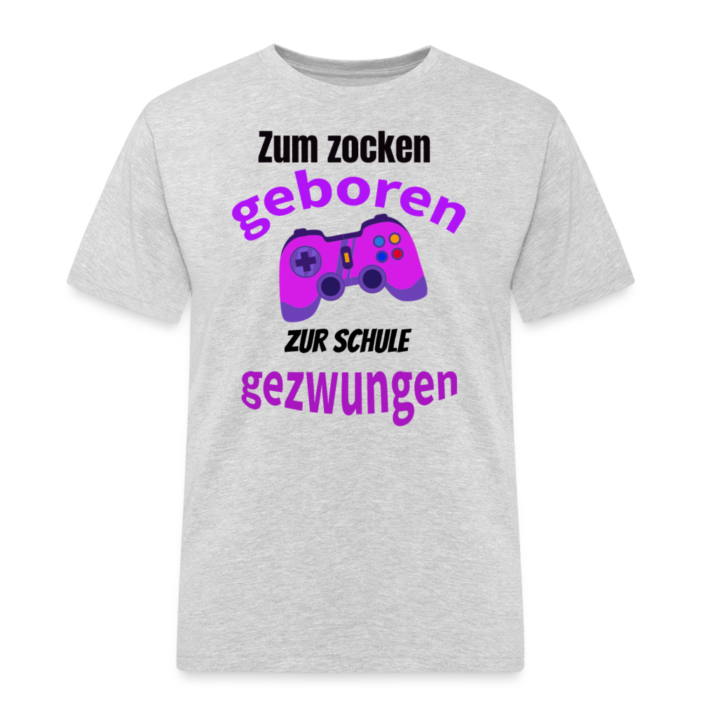 Männer Workwear T-Shirt - Zum Zocken geboren, zur Schule gezwungen! Das witzigste Geschenk für alle Gamer - Grau meliert