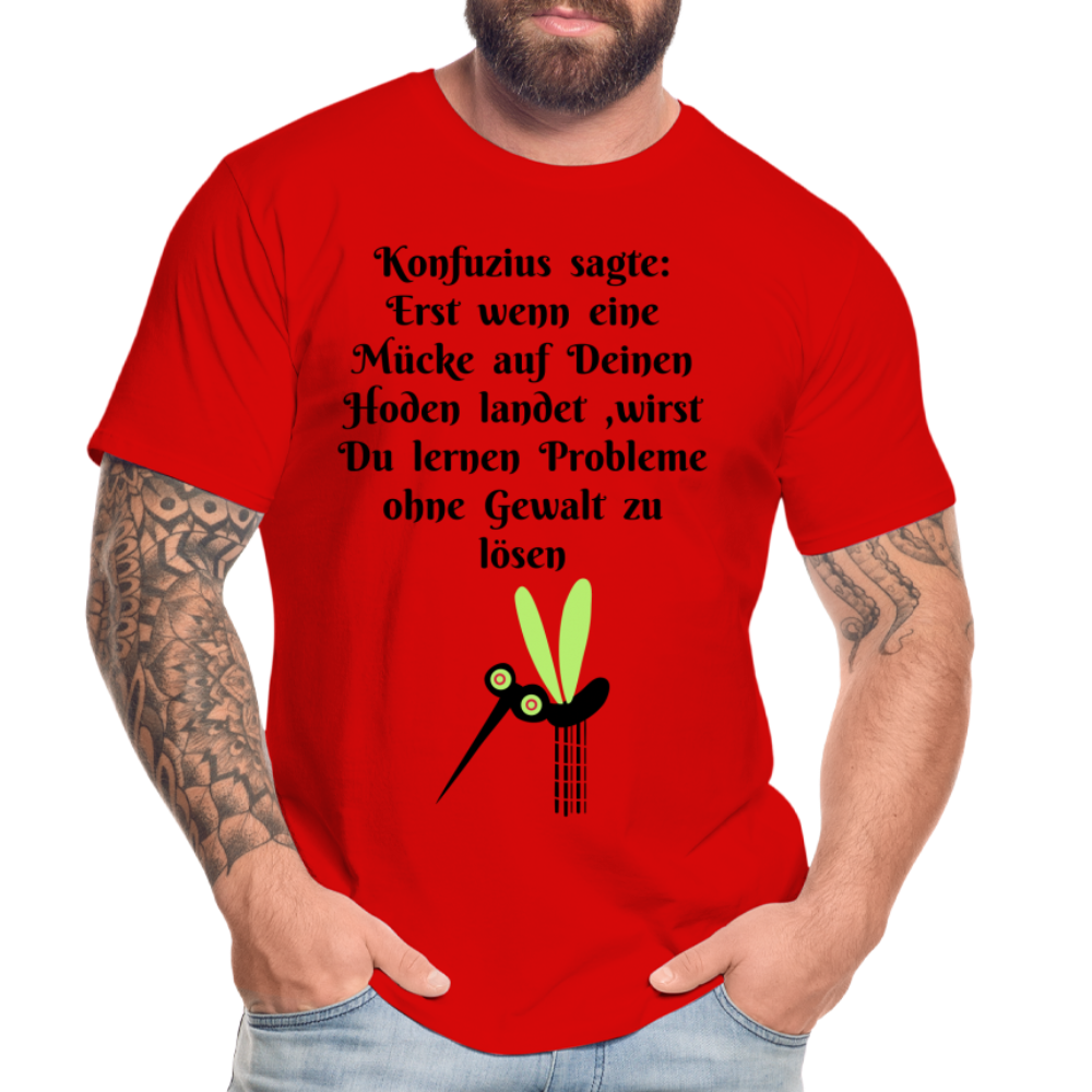 Männer Premium Bio T-Shirt Konfuzius meets Humor: Bio-T-Shirt mit dem ultimativen Zitat - Rot