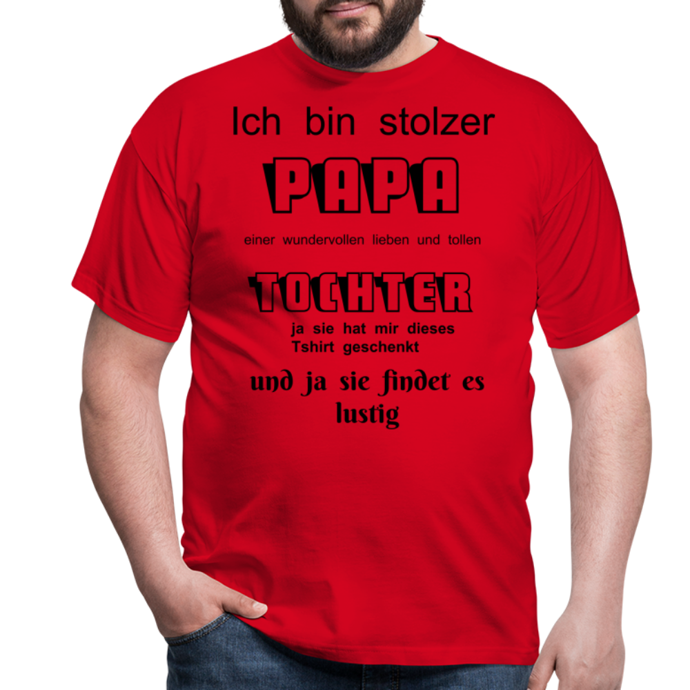 Papa-Power pur: Herren Männer T-Shirt  für stolze Väter - Rot