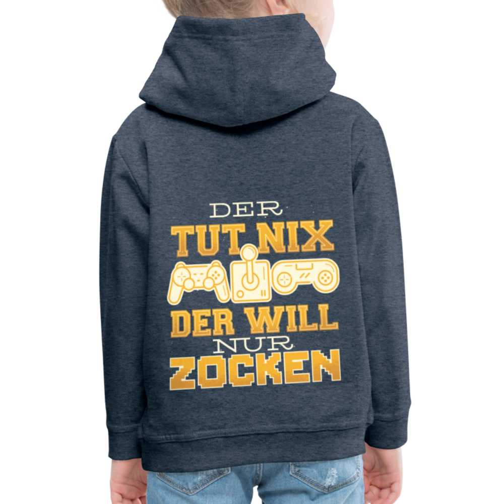 Kinder Premium Hoodie Der tut nix der will nur zocken - Jeansblau