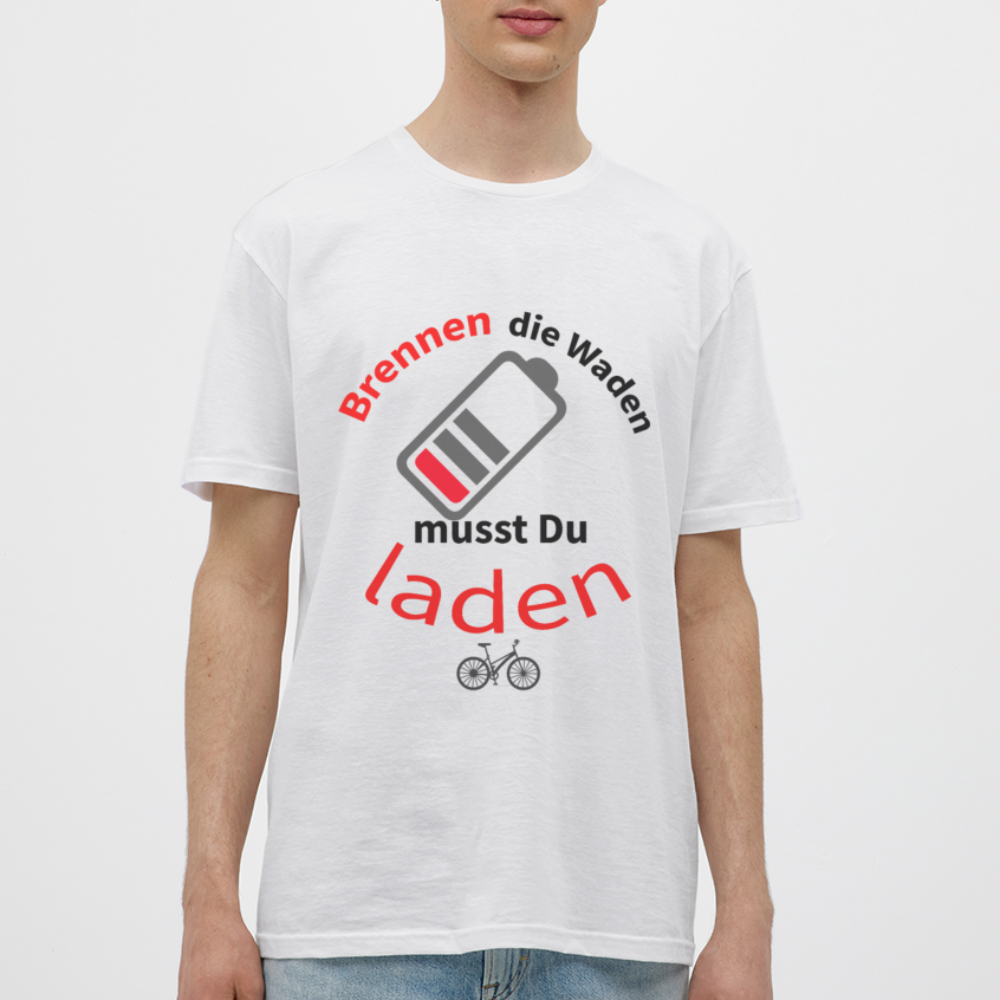 Brennen die Waden, musst du laden! Das witzigste Herren - Männer T-Shirt für alle Biker - Weiß