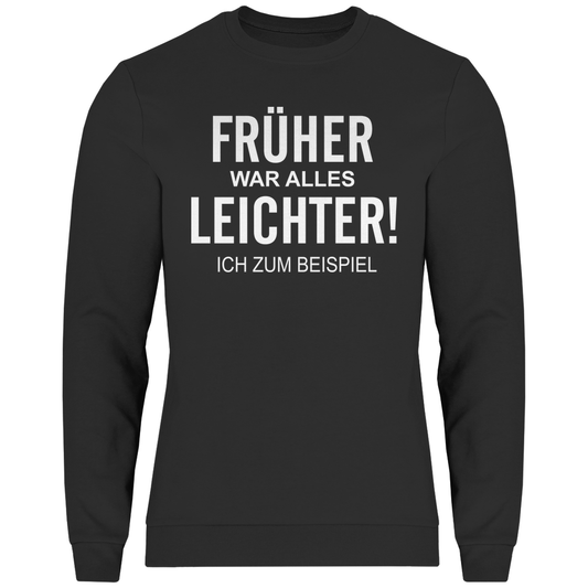 Herren Sweatshirt Früher