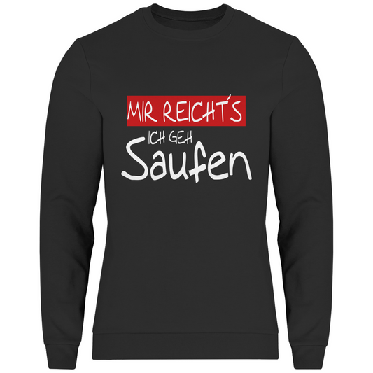 Herren Sweatshirt Mir reichts