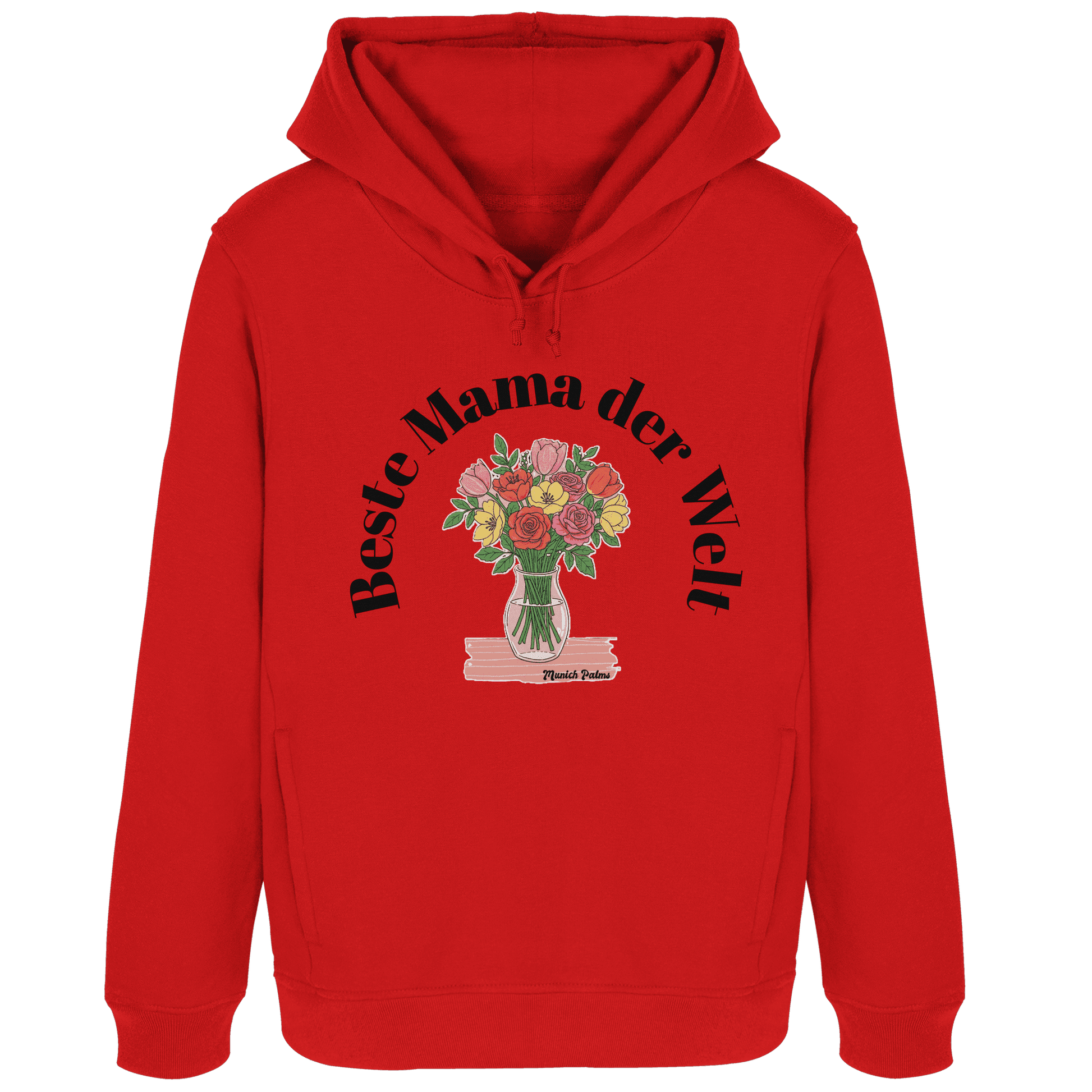 Beste Mama der Welt - Muttertag - Womens Organic Hoodie B&C - Online Kaufhaus München