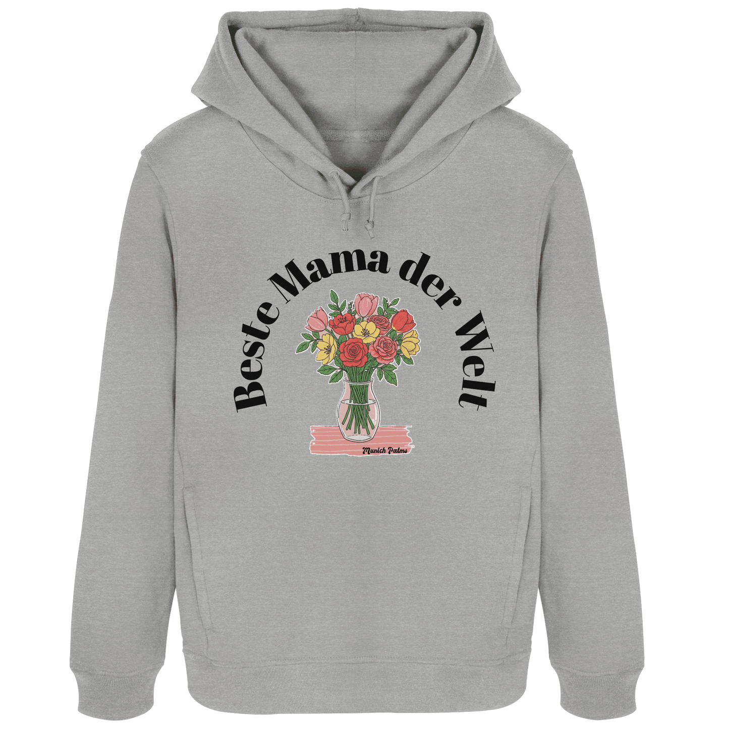 Beste Mama der Welt - Muttertag - Womens Organic Hoodie B&C - Online Kaufhaus München