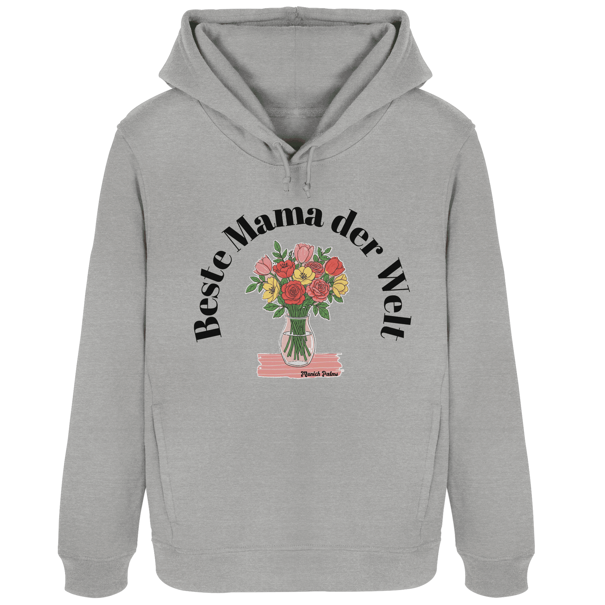 Beste Mama der Welt - Muttertag - Womens Organic Hoodie B&C - Online Kaufhaus München