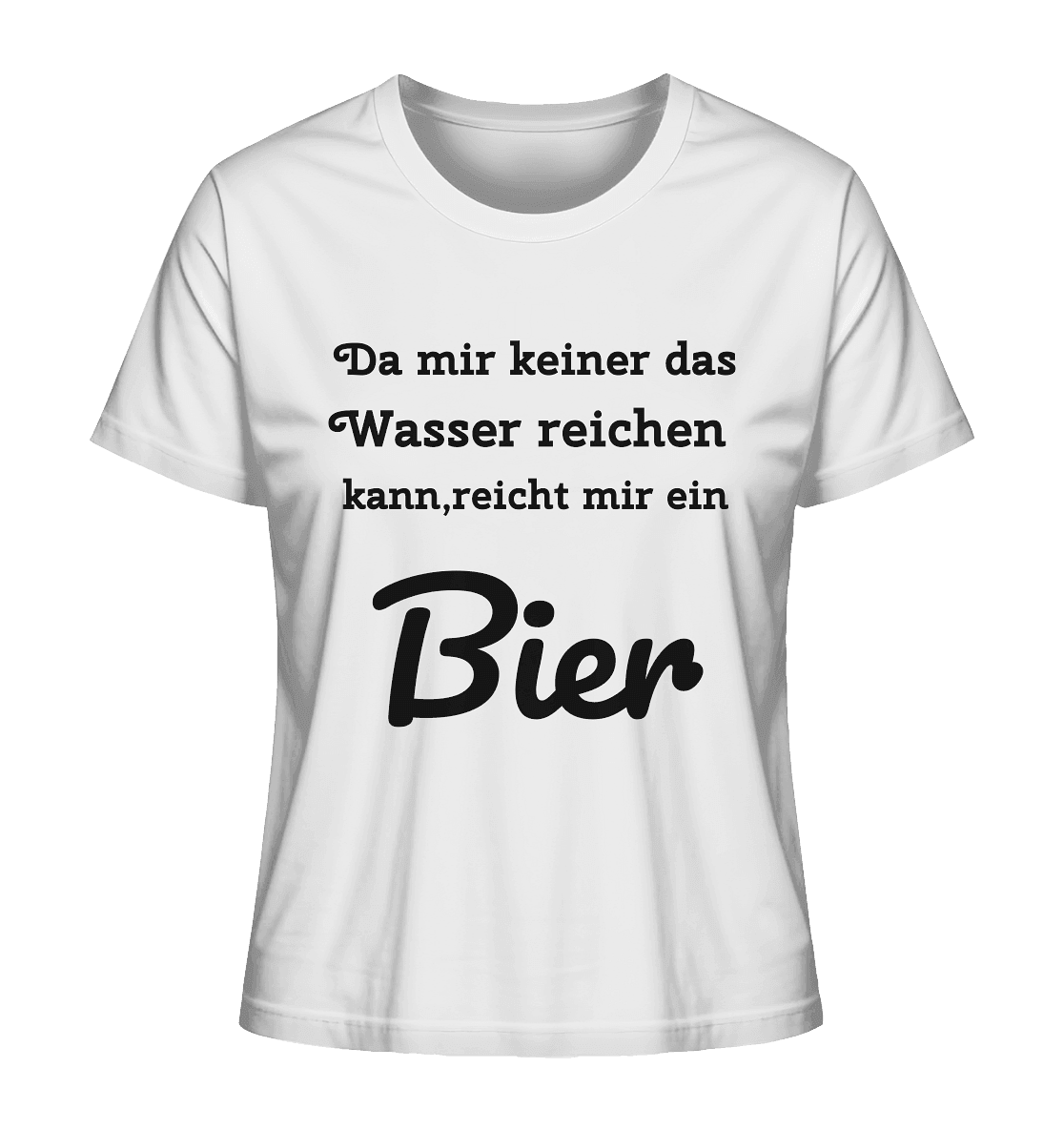 Da mir keiner das Wasser reichen kann, reicht mir ein Bier -Fun -Design Munich Palms - Ladies Organic Shirt - Online Kaufhaus München