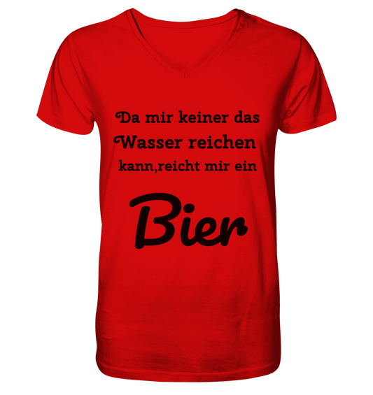 Da mir keiner das Wasser reichen kann, reicht mir ein Bier -Fun -Design Munich Palms - V-Neck Shirt - Online Kaufhaus München
