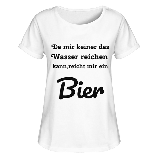 Da mir keiner das Wasser reichen kann, reicht mir ein Bier -Fun -Design Munich Palms - Womens Roll-Up T-Shirt - Online Kaufhaus München