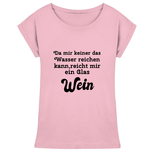 Da mir keiner das Wasser reichen kann,reicht mir ein Glas Wein , Fun-Design Munich Palms - Womens Extended Shoulder T-Shirt - Online Kaufhaus München