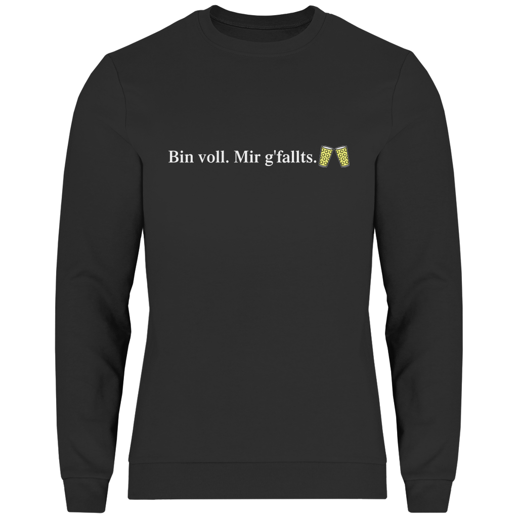 Herren Sweatshirt Bin voll mir gfallts