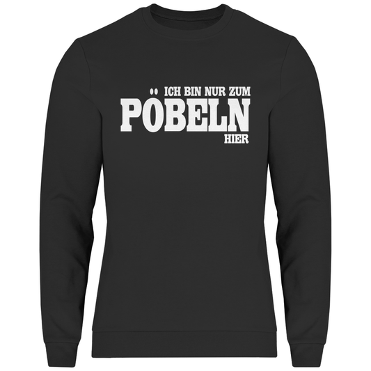Herren Sweatshirt Pöbeln
