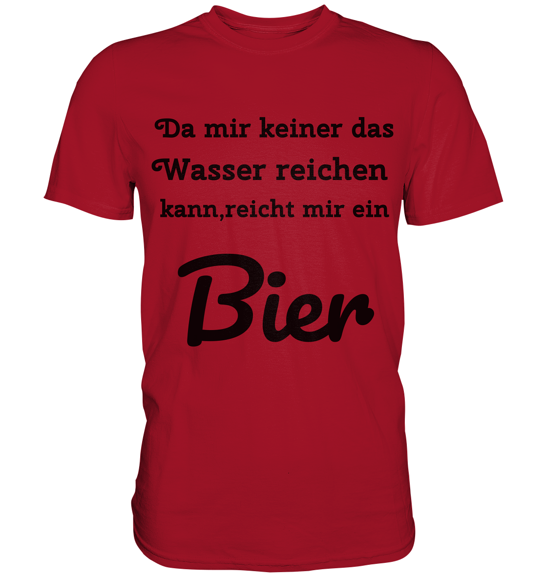 Da mir keiner das Wasser reichen kann, reicht mir ein Bier -Fun -Design Munich Palms - Classic Shirt