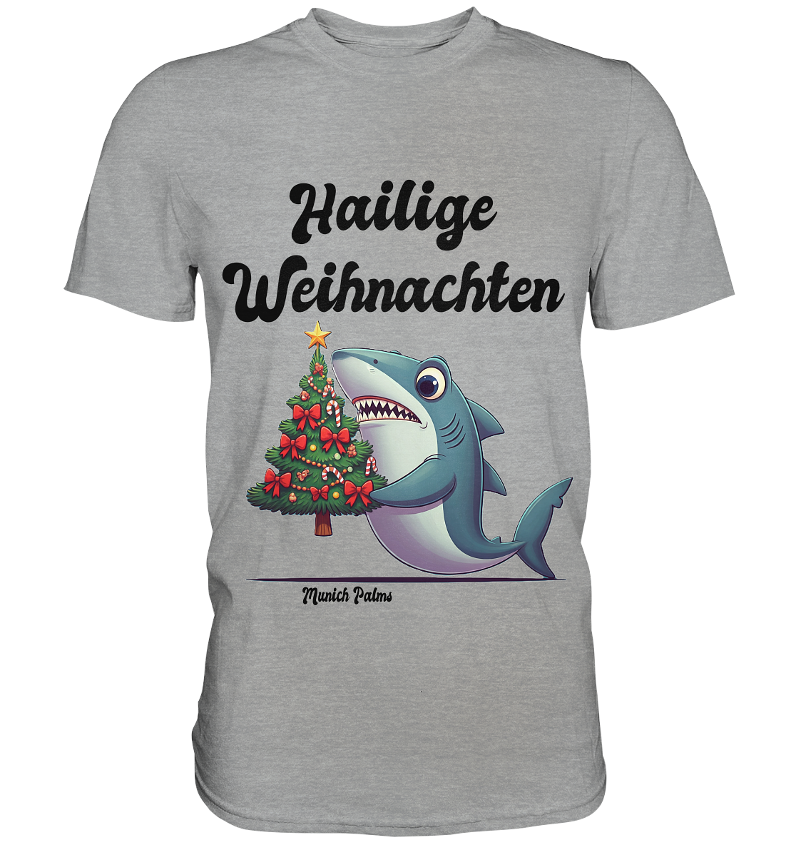 Hailige Weihnachten Haifisch mit Christbaum Design Munich Palms  - Classic Shirt