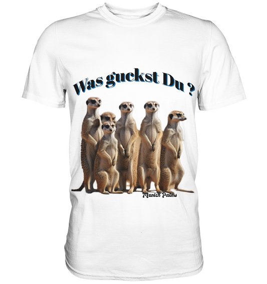 What are you looking at? Meerkat pack design by Munich Palms - Classic Shirt