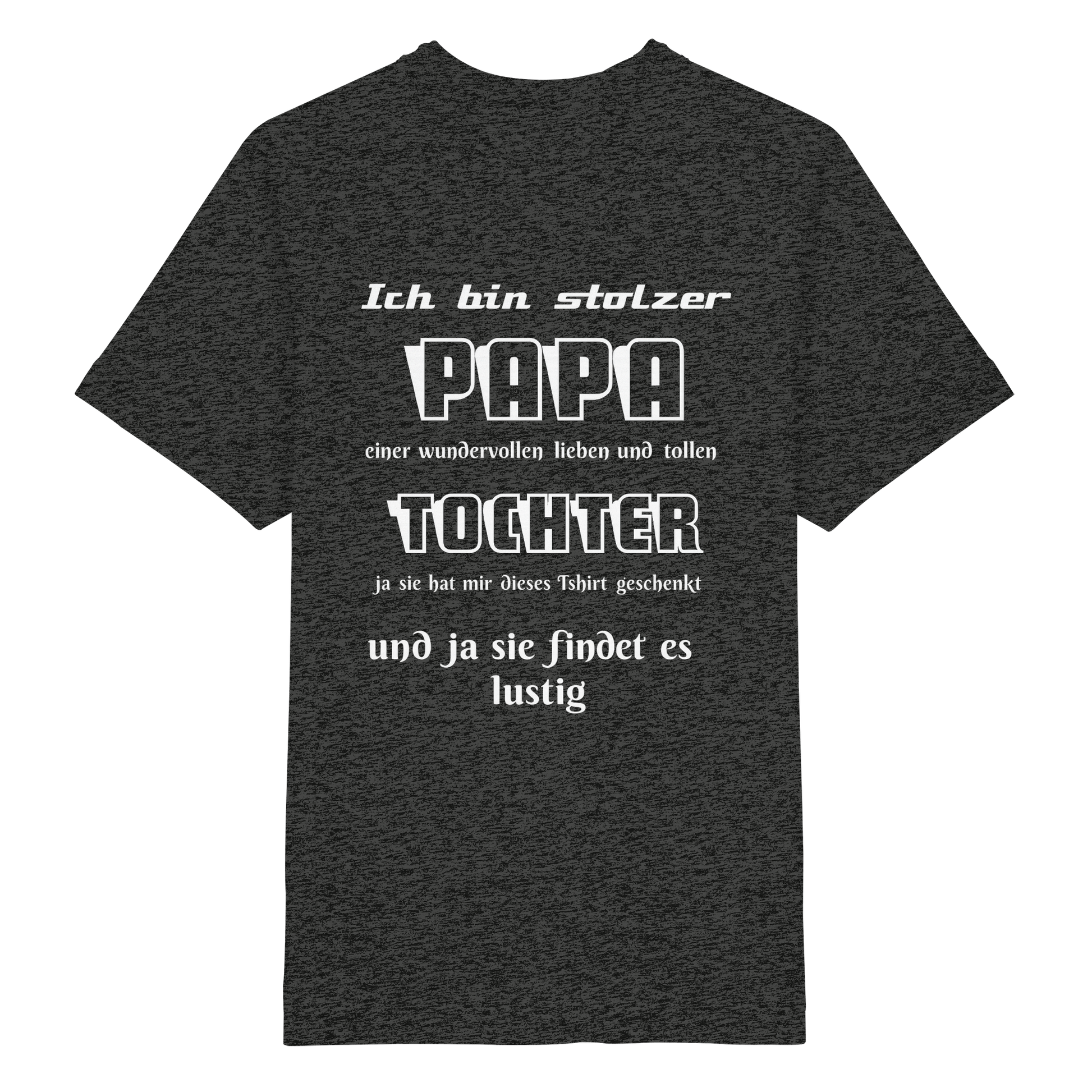 Unisex Heavy Oversized Bio-Shirt mit Aufdruck "Ich bin stolzer Papa einer wundervollen Tochter" in Dunkelgrau, bequem und nachhaltig.