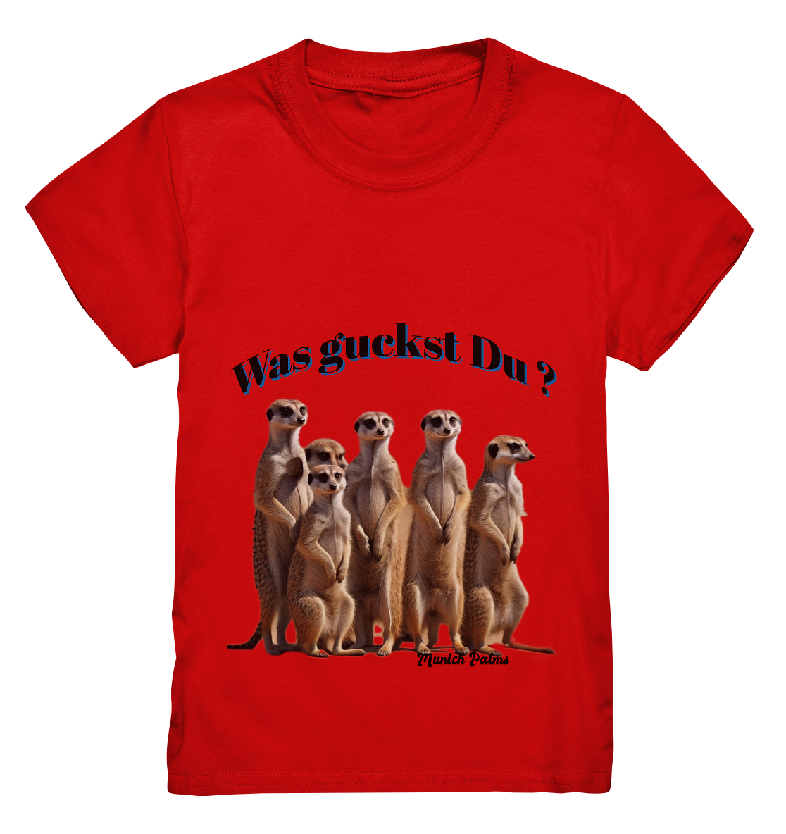 Was guckst Du ? Rudel Erdmännchen Design by Munich Palms  - Kids Premium Shirt