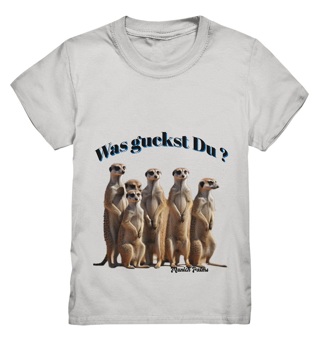 Was guckst Du ? Rudel Erdmännchen Design by Munich Palms  - Kids Premium Shirt