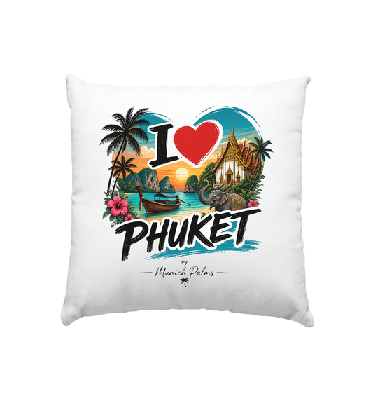 Kissen mit "I love Phuket" Aufdruck, 40x40cm, weiß, für Home & Living, von Online Kaufhaus München, moderne Dekoration.