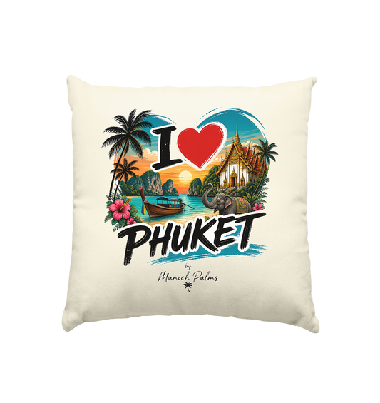 Naturfarbenes Kissen "I love Phuket" in 40x40cm, weiches Textil, dekoratives Wohnaccessoire, stilvoller Akzent für Zuhause