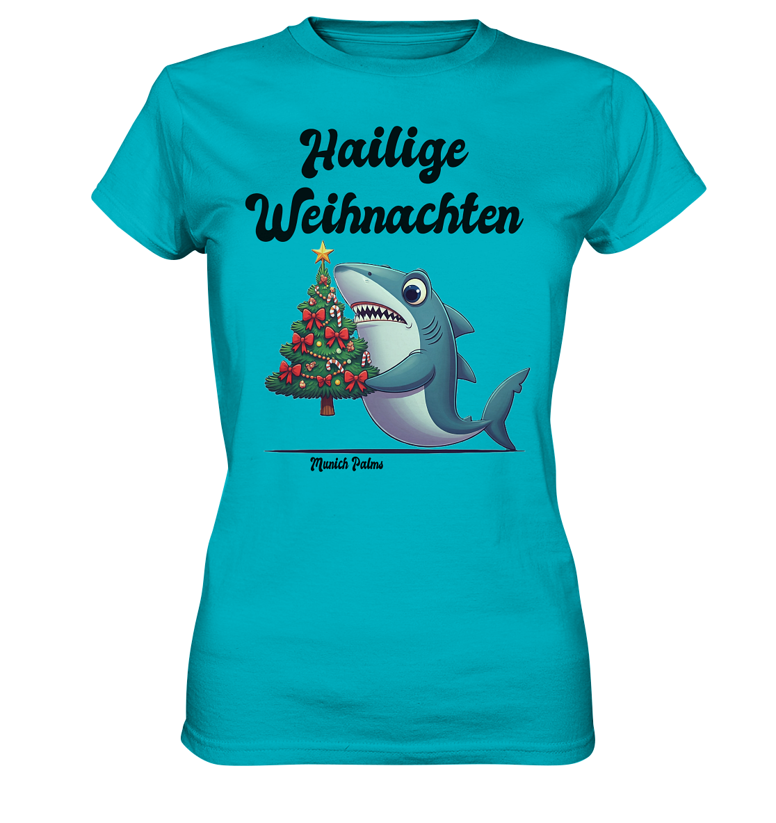 Hailige Weihnachten Haifisch mit Christbaum Design Munich Palms  - Ladies Premium Shirt