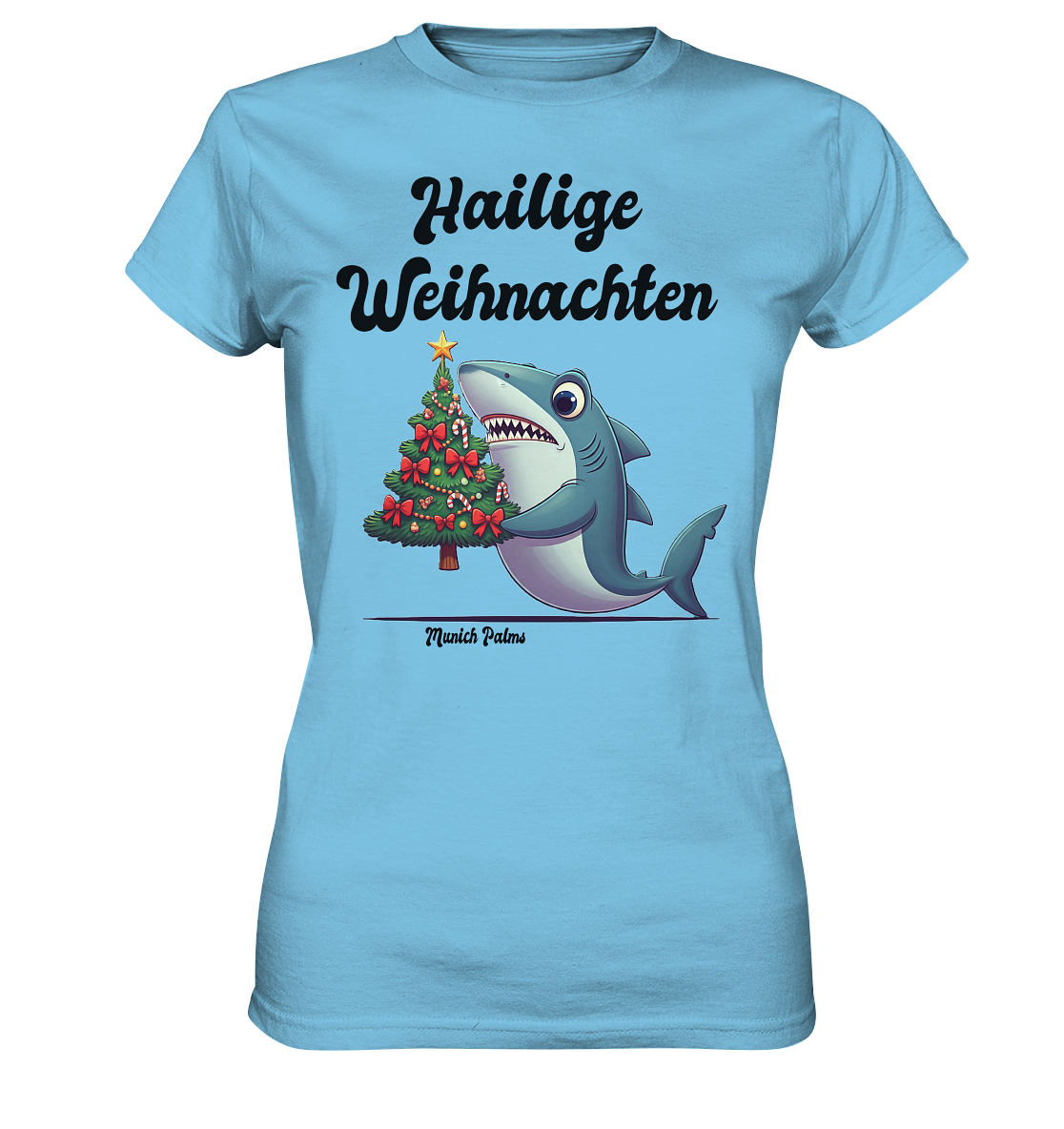 Hailige Weihnachten Haifisch mit Christbaum Design Munich Palms  - Ladies Premium Shirt