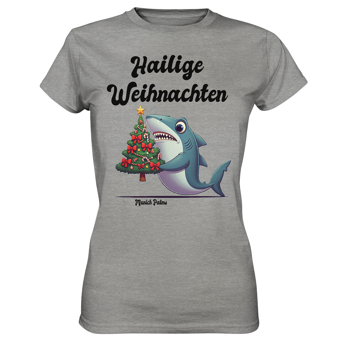 Hailige Weihnachten Haifisch mit Christbaum Design Munich Palms  - Ladies Premium Shirt