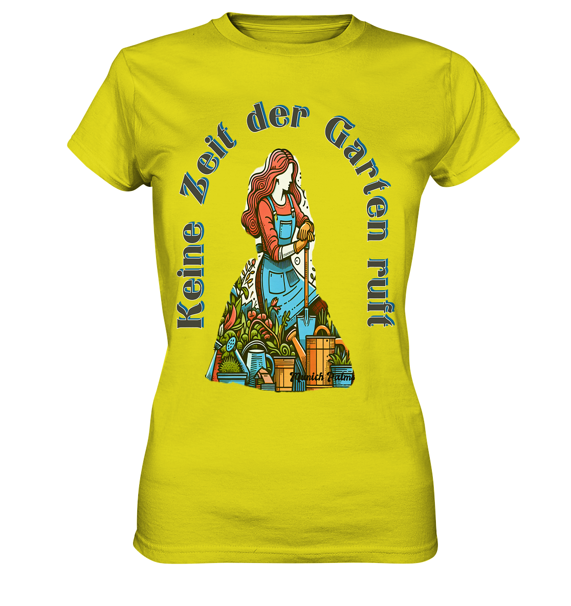 Keine Zeit der Garten ruft -Design by Munich Palms  - Ladies Premium Shirt