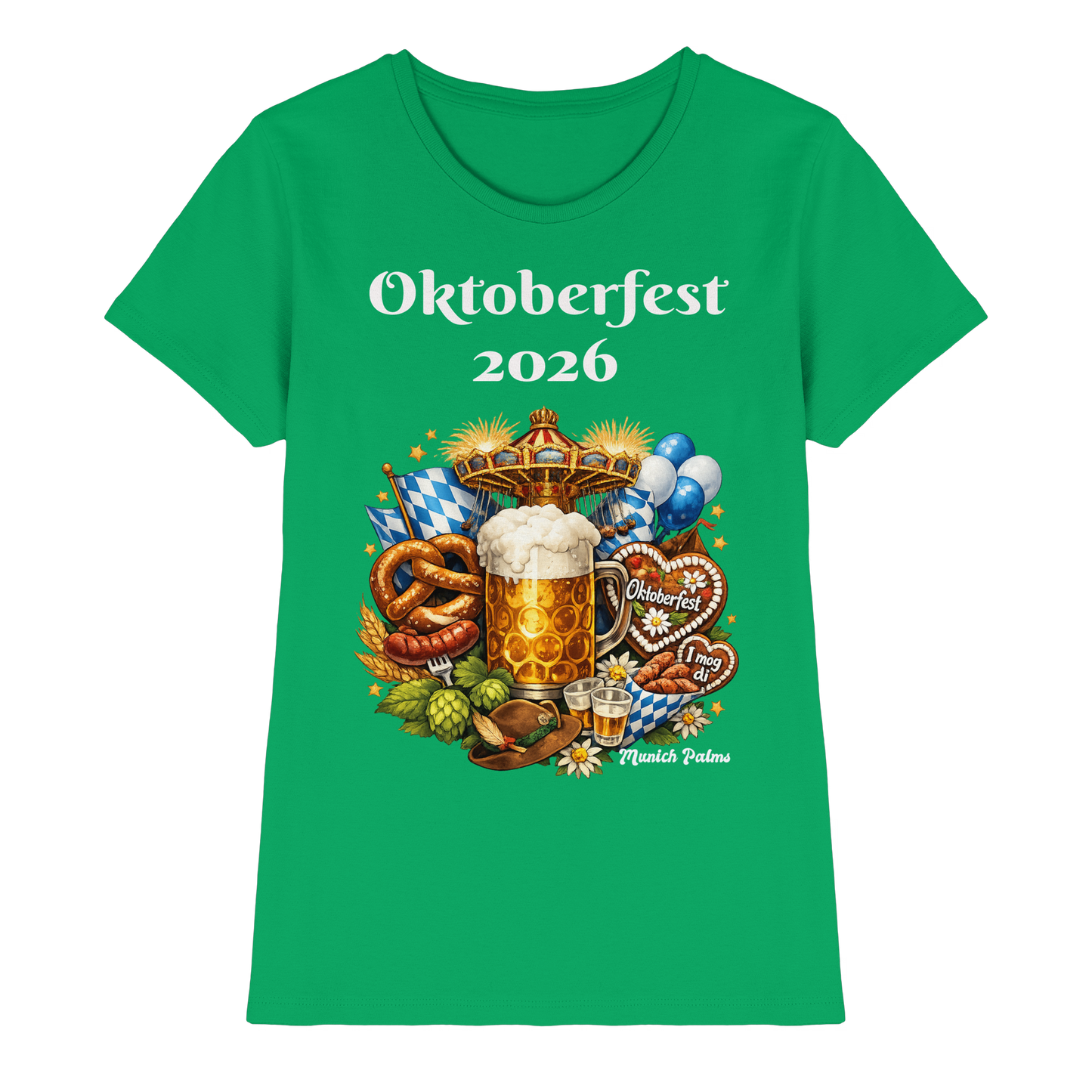 Damen Premium-Shirt im Oktoberfest 2026 München Design, grün, vorne sichtbar, bequemes Lady-Shirt von Online Kaufhaus München