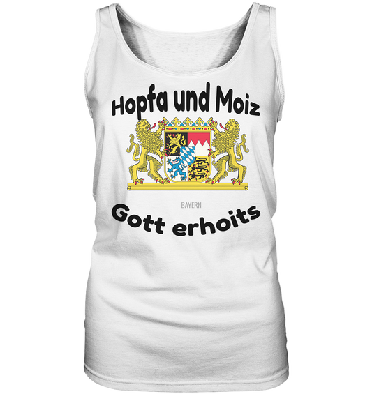 Hopfa und Moiz Gott erhoits  - Ladies Tank-Top