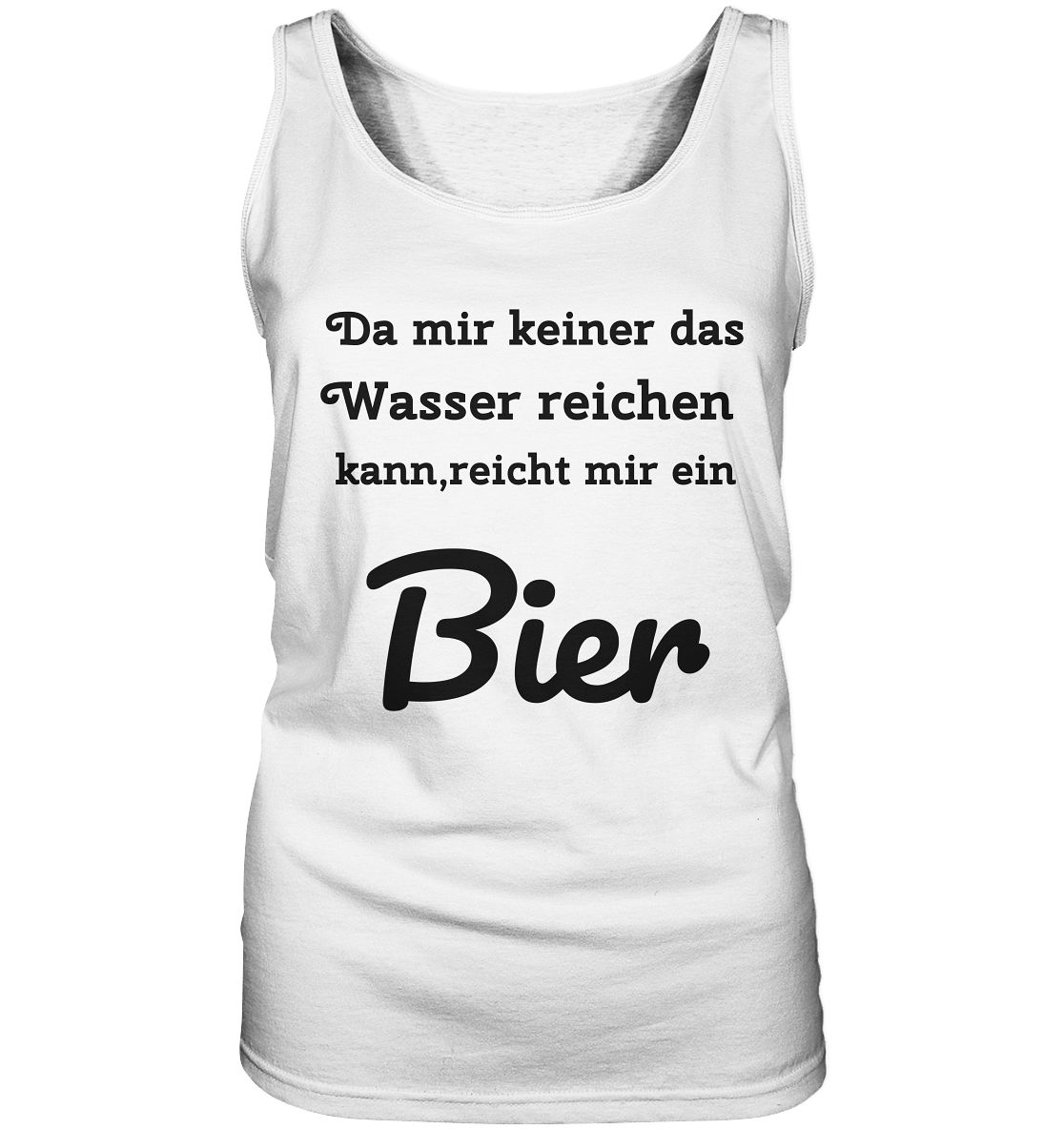 Da mir keiner das Wasser reichen kann, reicht mir ein Bier -Fun -Design Munich Palms - Ladies Tank-Top