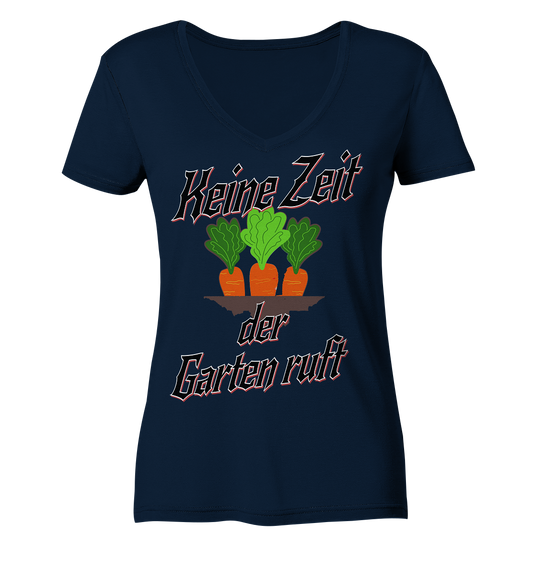 No time the garden is calling - carrots - Ladies V-Neck Shirt