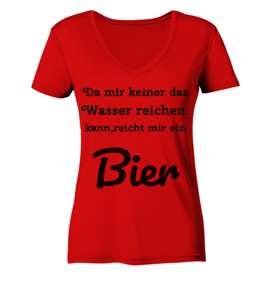 Da mir keiner das Wasser reichen kann, reicht mir ein Bier -Fun -Design Munich Palms - Ladies V-Neck Shirt