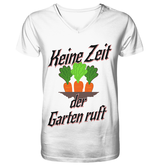 No time the garden is calling - Carrots - Mens Organic V-Neck Shirt