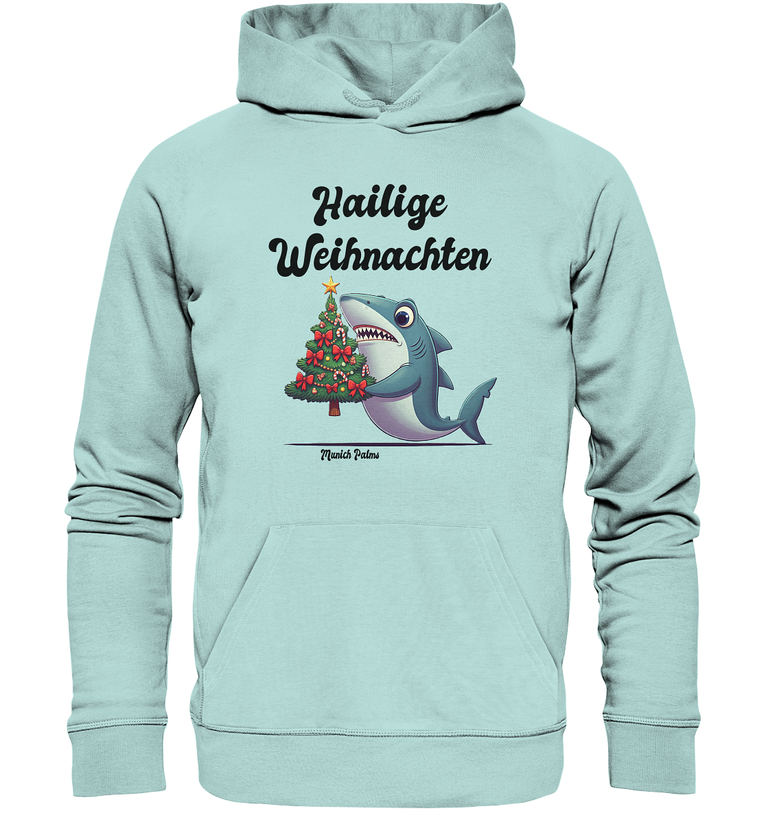 Hailige Weihnachten Haifisch mit Christbaum Design Munich Palms  - Organic Basic Hoodie