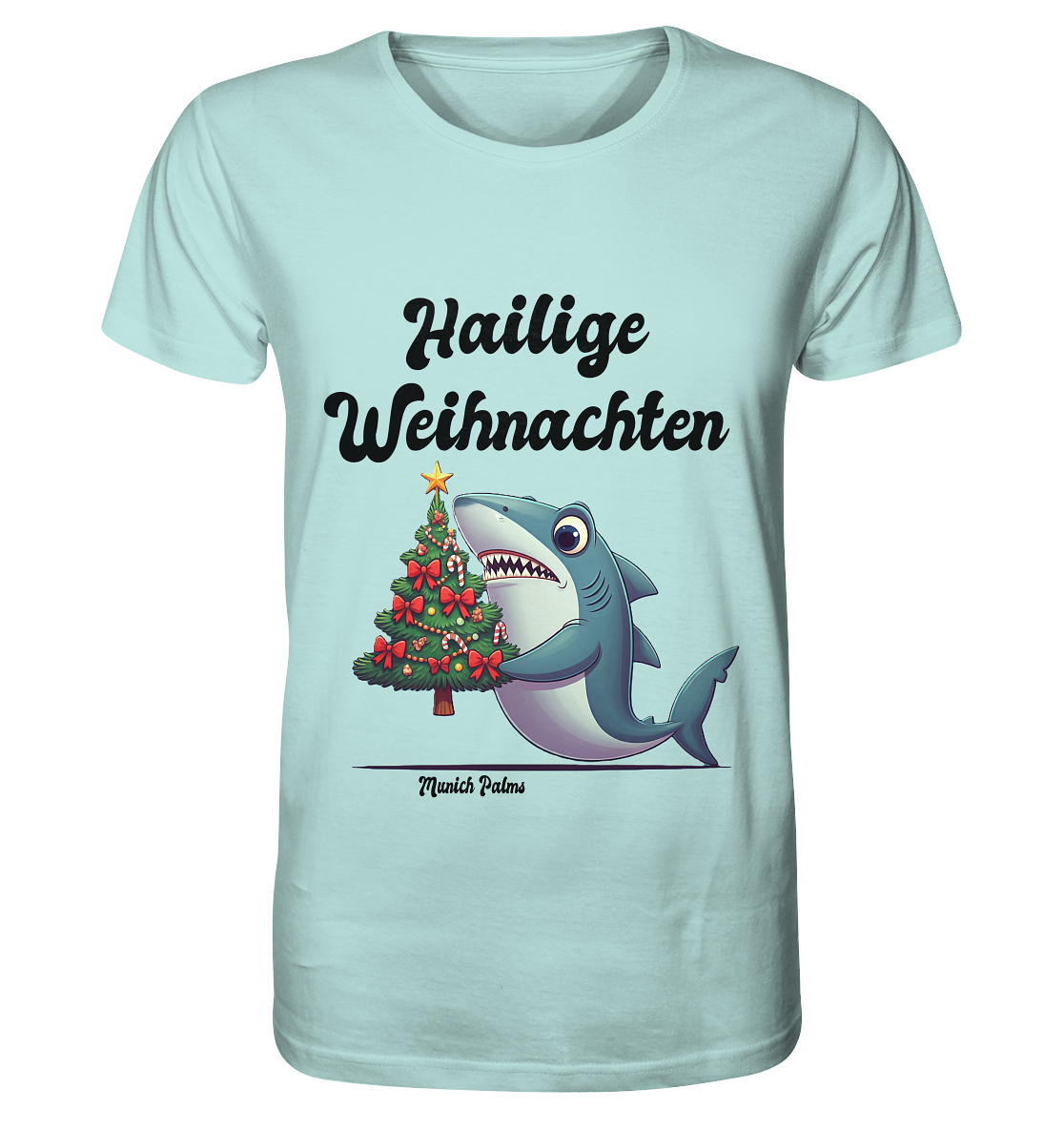 Hailige Weihnachten Haifisch mit Christbaum Design Munich Palms  - Organic Basic Shirt