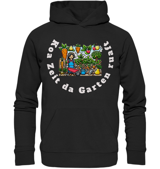 No time for the garden to call - Bavarian - Design Munich Palms - Organic Hoodie