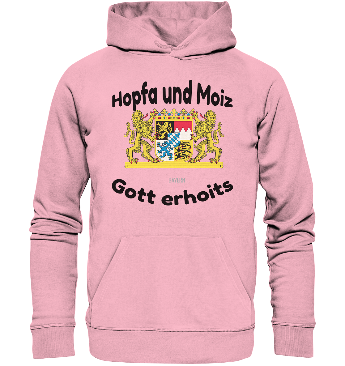 Hopfa und Moiz Gott erhoits  - Organic Hoodie