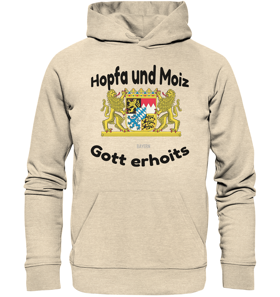 Hopfa und Moiz Gott erhoits  - Organic Hoodie