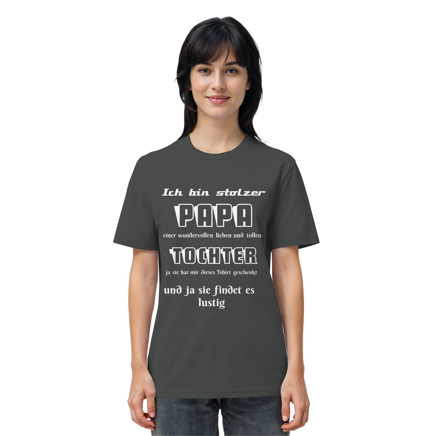 Unisex-Organic-Shirt in Anthrazit mit Aufdruck "Ich bin stolzer Papa einer wundervollen Tochter" von Online Kaufhaus München