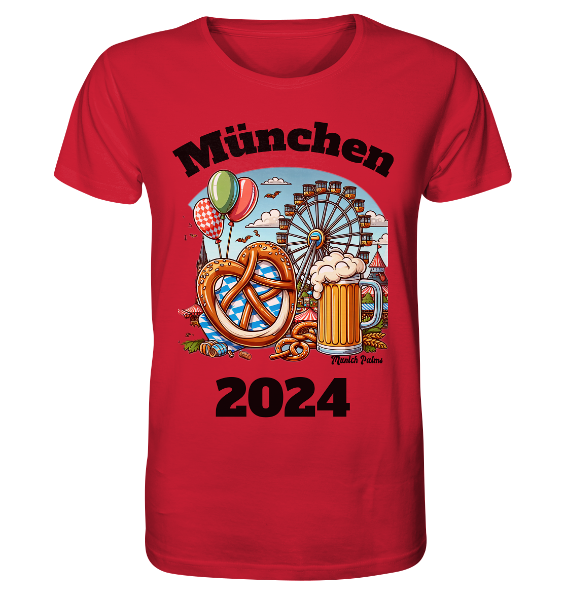 München 2024 mit Volksfest ,Frühlingsfest,Kirmes,Oktoberfest -Design Munich Palms -auch mit dem Namen Deiner Stadt - Organic Shirt