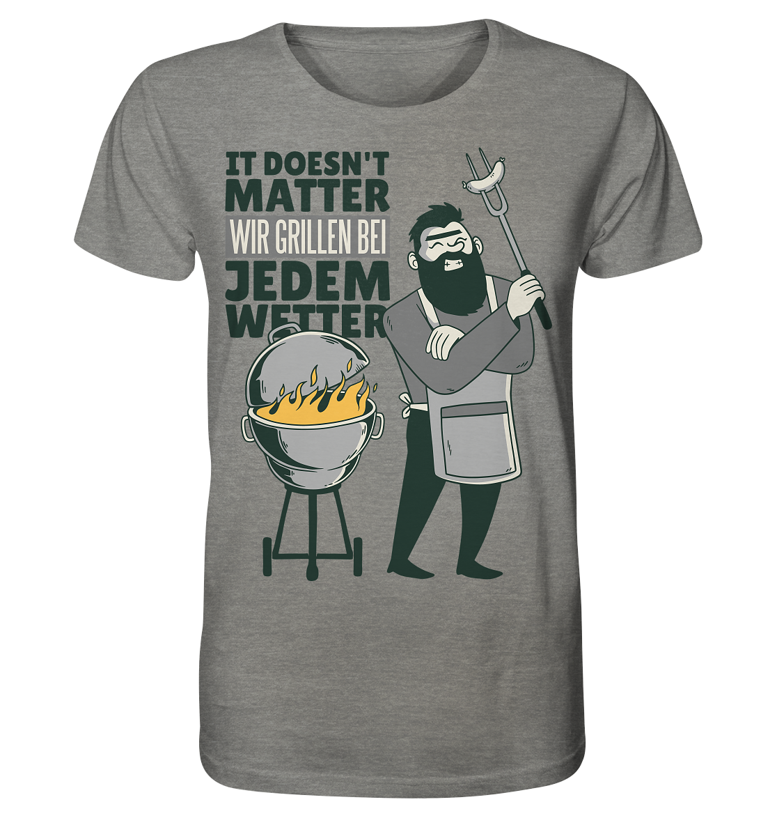 It doesn't Matter wir grillen bei jedem Wetter  - Organic Shirt (meliert)