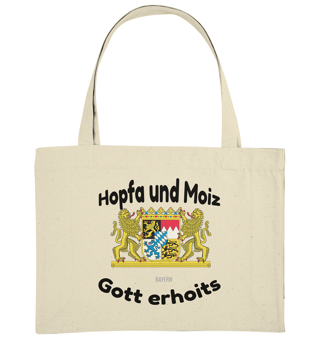 Hopfa und Moiz Gott erhoits  - Organic Shopping-Bag
