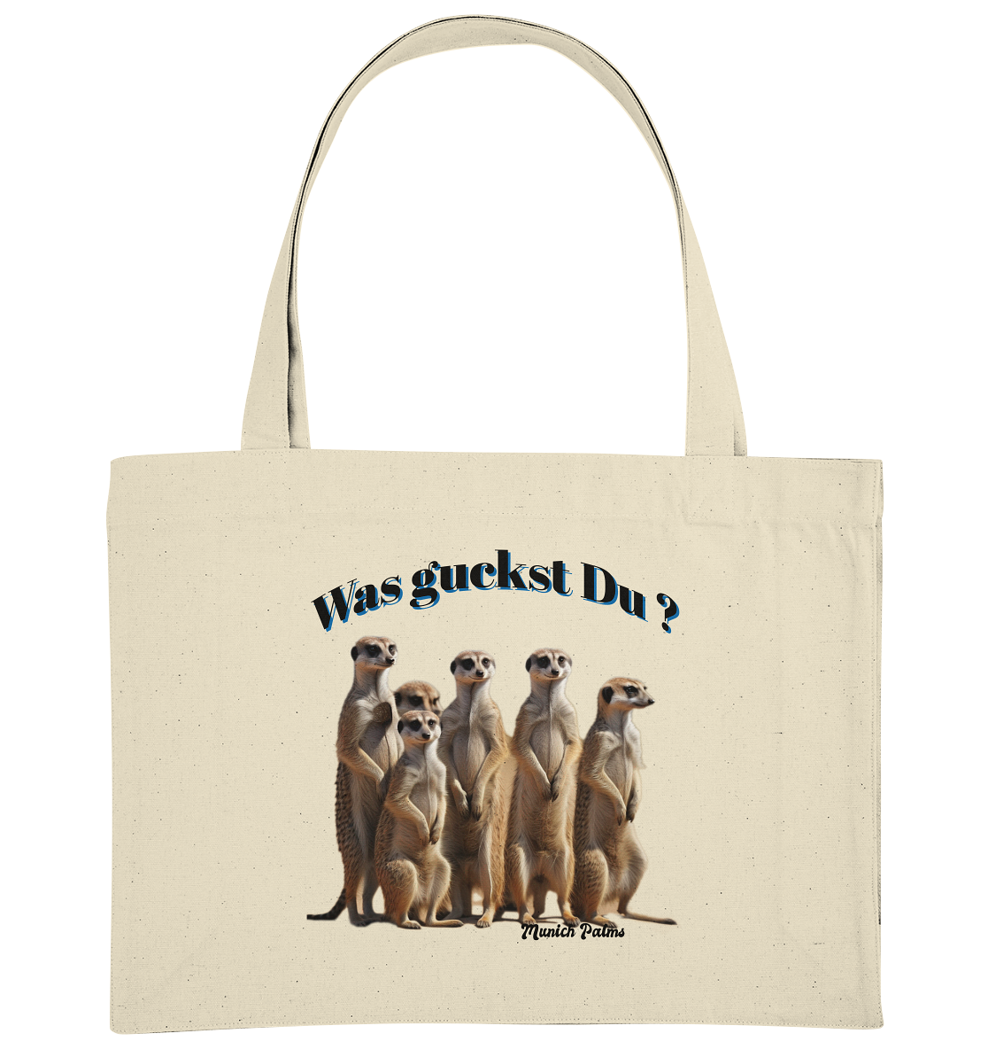 Was guckst Du ? Rudel Erdmännchen Design by Munich Palms  - Organic Shopping-Bag