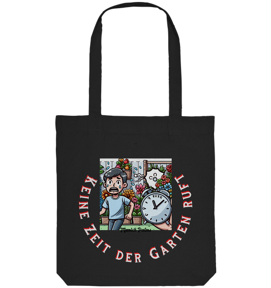 Keine Zeit der Garten ruft -Junge-Design by Munich Palms - Organic Tote-Bag