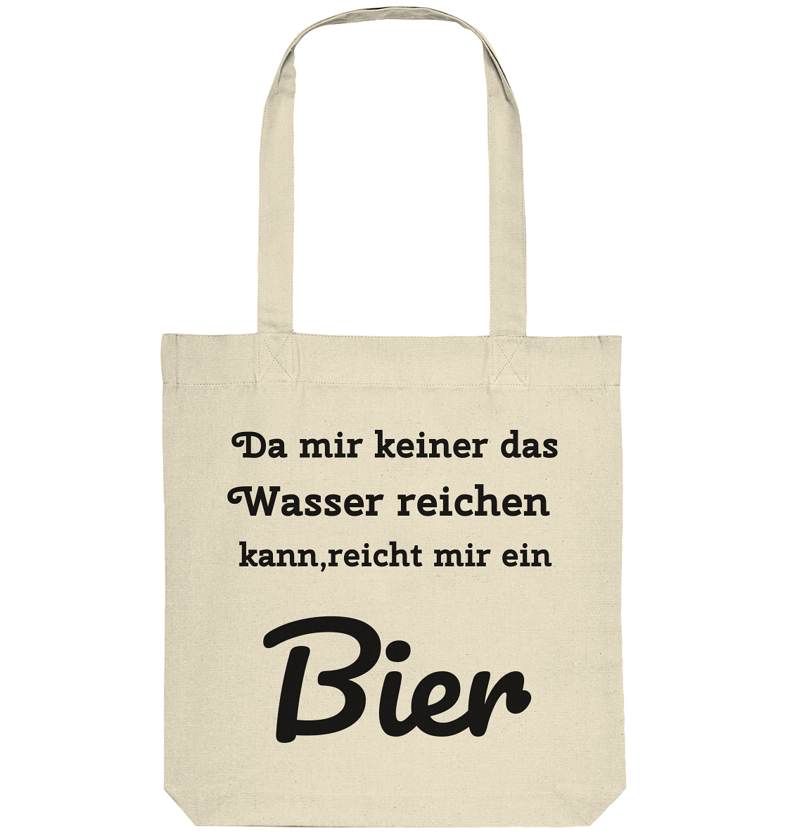 Da mir keiner das Wasser reichen kann, reicht mir ein Bier -Fun -Design Munich Palms - Organic Tote-Bag