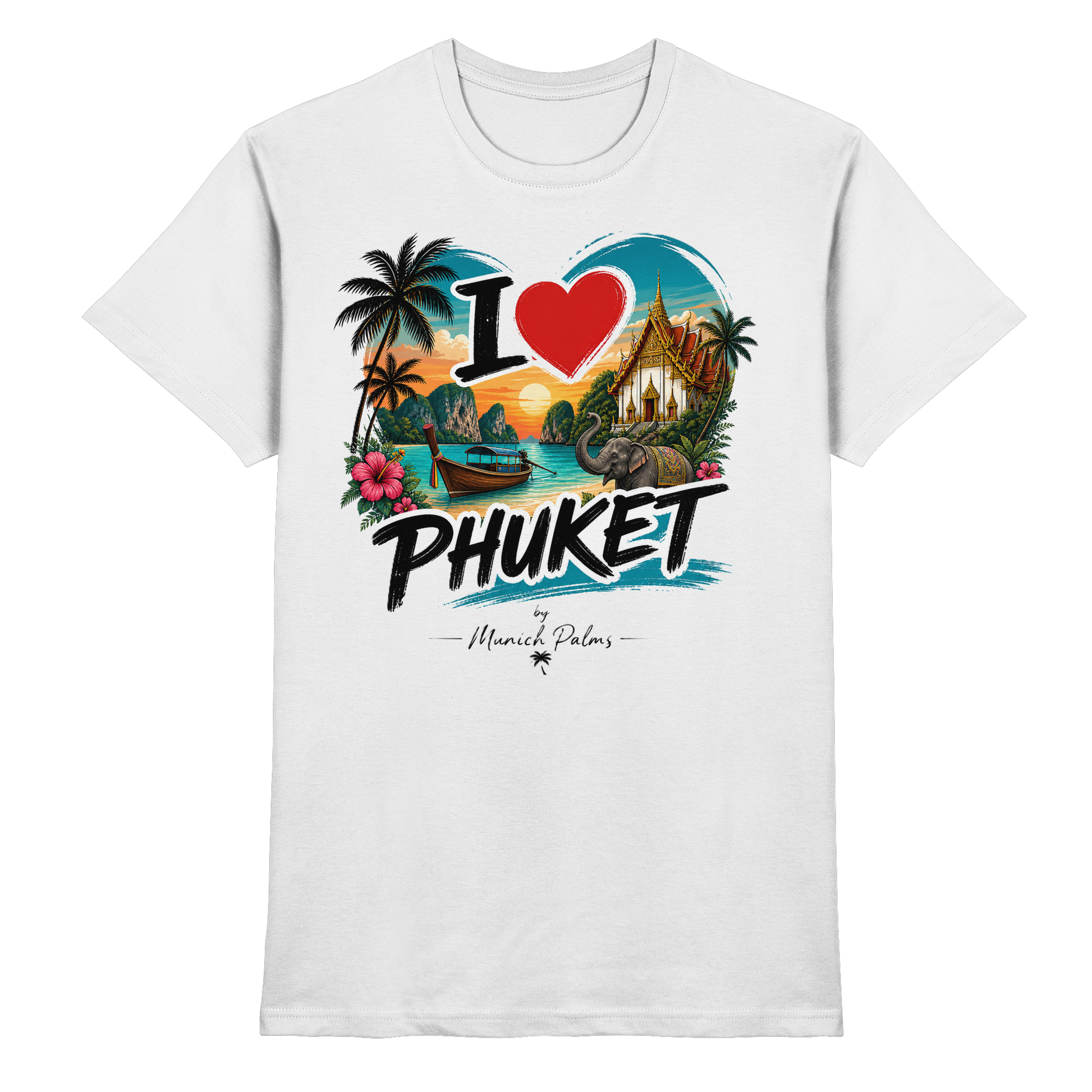 Weißes Unisex-Shirt mit "I love Phuket" Druck, Premium-Qualität, Frontansicht, von Online Kaufhaus München.
